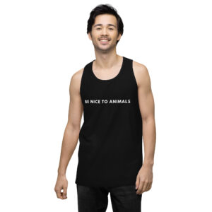 Be Nice to Animals Tank Top