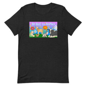 Be Nice to Animals T-shirt